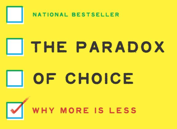 [Book Review] Nghịch lý của sự lựa chọn – Khi nhiều hơn lại là ít hơn