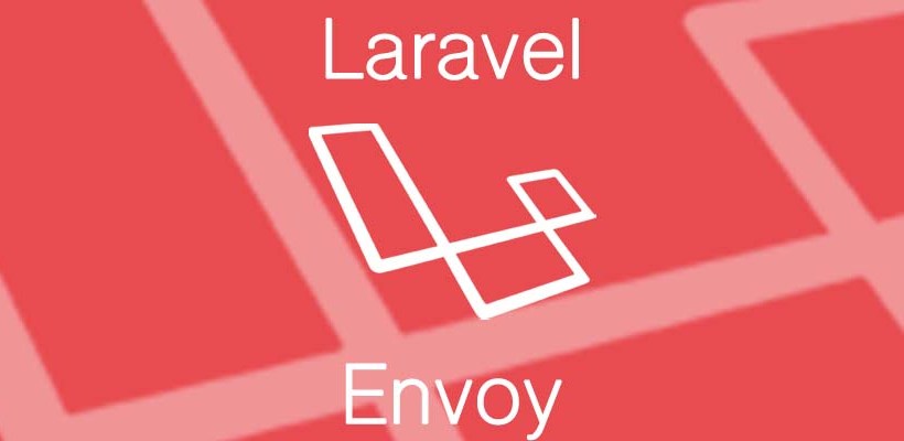Thử dùng Envoy của Laravel để viết script deploy cho ứng dụng web